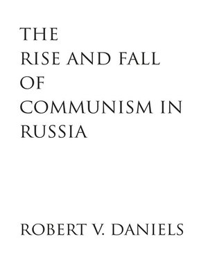 cover image of The Rise and Fall of Communism in Russia